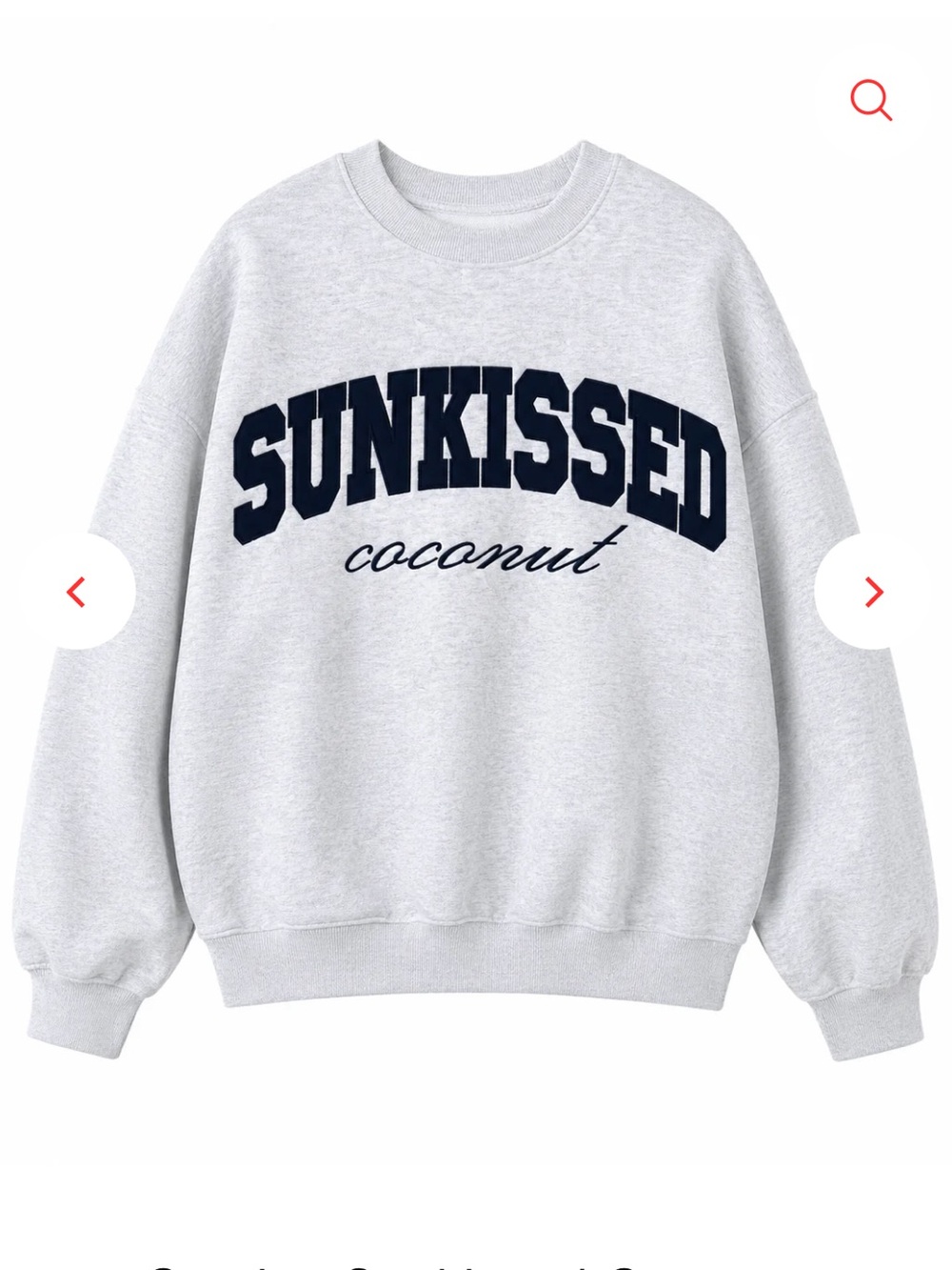 SUNKISSED Coconut Cursive Crewneck Sweatshirt Light Gray